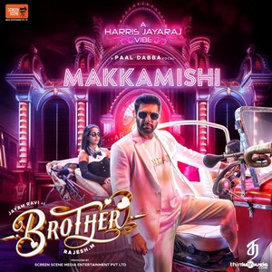 Makkamishi (From Brother) - Single (2024) (Harris Jayaraj)